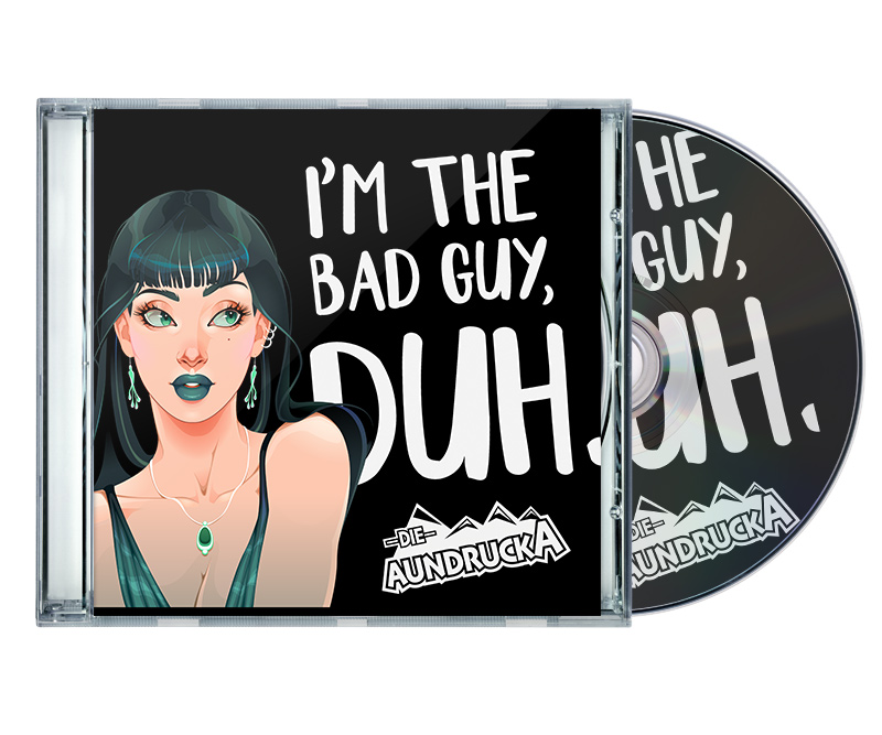 Die Aundrucka Bad Guy Cover